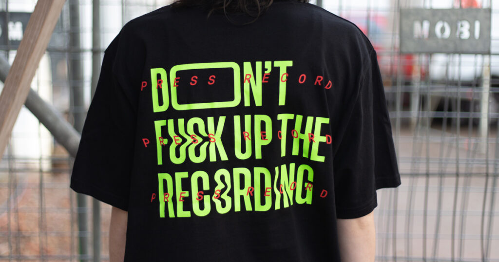 Don't Fuck Up The Recording Merchandise